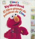 Image for Elmo&#39;s Big Word Book/El Libro Grande De Palabras De Elmo
