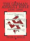 Image for The German Assault Rifle 1935-1945