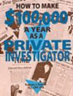 Image for How to Make $100, 000 a Year as a Private Investigator
