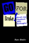 Image for Go for Broke! : Wealth and Happiness After Bankruptcy
