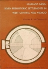 Image for Mariana Mesa : Seven Prehistoric Settlements in West-Central New Mexico