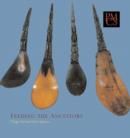 Image for Feeding the ancestors  : Tlingit carved horn spoons