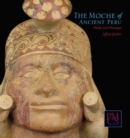 Image for The Moche of ancient Peru  : media and messages
