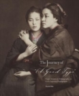 Image for The journey of &quot;a good type&quot;  : from artistry to ethnography in early Japanese photographs