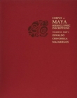Image for Corpus of Maya hieroglyphic inscriptions.Volume 10,: Cotzumalhuapa : Part 1 : Cotzumalhuapa
