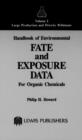 Image for Handbook of Environmental Fate and Exposure Data for Organic Chemicals, Volume I