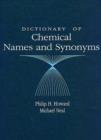 Image for Dictionary of Chemical Names and Synonyms