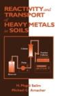 Image for Reactivity and Transport of Heavy Metals in Soils