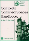 Image for Complete Confined Spaces Handbook