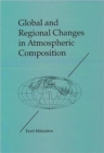 Image for Global and Regional Changes in Atmospheric Composition