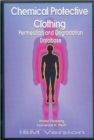 Image for Chemical Protective Clothing Permeation/Degradation Database - IBM Version