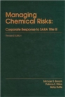 Image for Managing Chemical RisksCorporate Response to Sara Title III