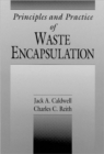 Image for Principles and Practice of Waste Encapsulation