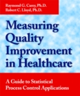 Image for Measuring Quality Improvement in Healthcare: A Guide to Statistical Process Control Applications