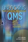 Image for Unlocking the Power of Your Qms: Keys to Performance Improvement