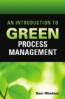 Image for An introduction to green process management