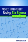 Image for Process improvement using Six Sigma: a DMAIC guide