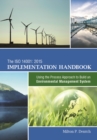 Image for The ISO 14001:2015 implementation handbook: using the process approach to build an environmental management system