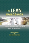 Image for The lean handbook: a guide to the bronze certification body of knowledge