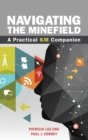 Image for Navigating the Minefield : A Practical KM Companion