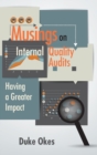 Image for Musings on Internal Quality Audits : Having a Greater Impact