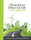Image for A Practical Field Guide for ISO 14001 : 2015