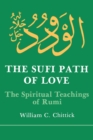 Image for The Sufi Path of Love