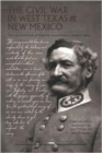 Image for The Civil War in West Texas and New Mexico