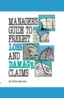 Image for Manager&#39;s Guide to Freight Loss and Damage Claims