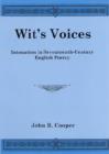 Image for Wit&#39;s Voices : Intronation in Seventeenth-century English Poetry