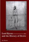 Image for Lord Byron and the History of Desire