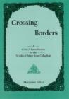 Image for Crossing Borders : A Critical Introduction to the Works of Mary Rose Callaghan