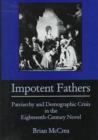 Image for Impotent Fathers : Patriarchy and Demographic Crisis in the Eighteenth-century Novel