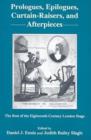 Image for Prologues, Epilogues, Curtain-raisers, and Afterpieces : The Rest of the Eighteenth-Century London Stage