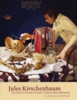 Image for Jules Kirschenbaum  : the need to dream of some transcendent meaning