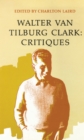 Image for Walter Van Tilburg Clark-Critiques