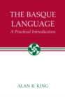 Image for The Basque Language-A Practical Introduction
