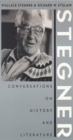 Image for Stegner : Conversations On History And Literature
