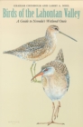 Image for Birds of the Lahontan Valley : A Guide to Nevada&#39;s Wetland Oasis