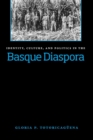 Image for Identity, Culture and Politics in the Basque Diaspora