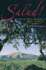 Image for Salud!: The Rise of Santa Barbara&#39;s Wine Industry.