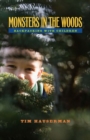 Image for Monsters in the woods: backpacking with children