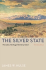 Image for Silver State, 3rd Edition: Nevada&#39;S Heritage Reinterpreted