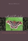 Image for Moth catcher: an evolutionist&#39;s journey through canyon and pass