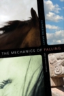 Image for The mechanics of falling and other stories