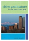 Image for Cities and Nature in the American West