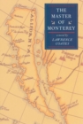 Image for The Master Of Monterey: A Novel