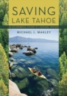 Image for Saving Lake Tahoe: an environmental history of a national treasure
