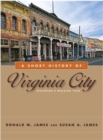 Image for A Short History of Virginia City