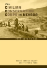 Image for The civilian conservation corps in Nevada  : from boys to men